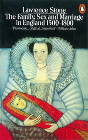Family Sex & Marriage In England 1500=18 By Stone, Lawrence