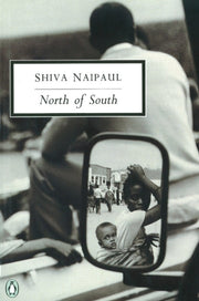 North Of South An African Journey By Naipaul, Shiva