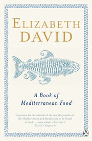 Book Of Mediterranean Food By David, Elizabeth