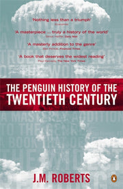 History Of The Twentieth Century By Roberts, J M