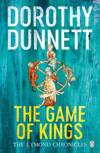 Game Of Kings:lymond Chronicles
