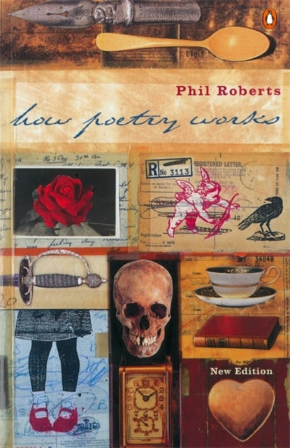 How Poetry Works By Roberts, Philip