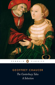 Canterbury Tales A Selection