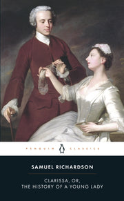 Clarissa The History Of A Young Lady By Richardson, Samuel