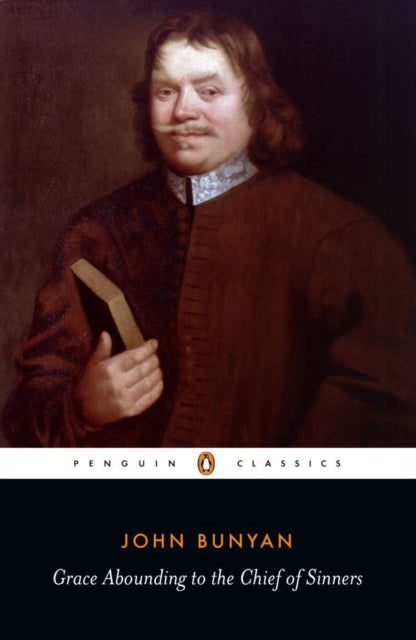 Grace Abounding To The Chief Of Sinners By Bunyan  John