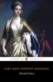 Selected Letters By Montagu  Mary Wortle
