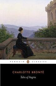 Tales Of Angria By Bronte, Charlotte
