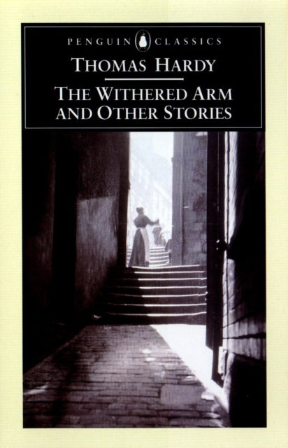 The Withered Arm And Other Stories 1874