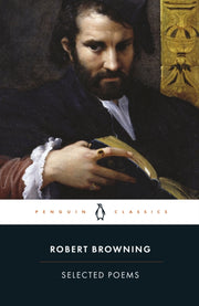 Selected Poems Robert Browning