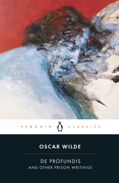 De Profundis & Other Writings