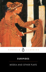 Medea And Other Plays