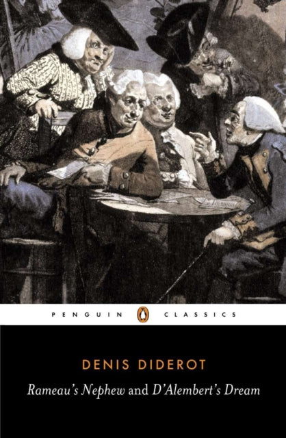 Rameaus Nephew & Dalemberts Dream By Diderot, Denis