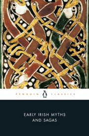 Early Irish Myths & Sagas