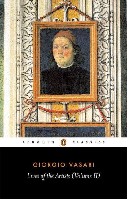 Lives Of The Artists Vol 2 By Vasari, Giorgio