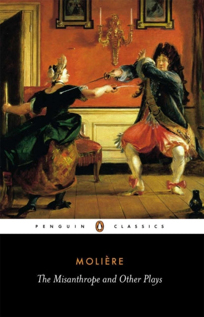 Misanthrope & Other Plays By Moliere