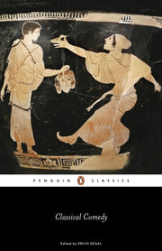 Classical Comedy By Aristophanes Et Al