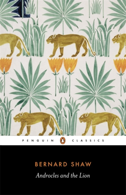 Androcles & The Lion By Shaw, George Bernard