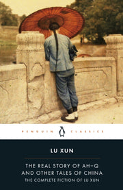Real Story Of Ah Q & Other Tales/china