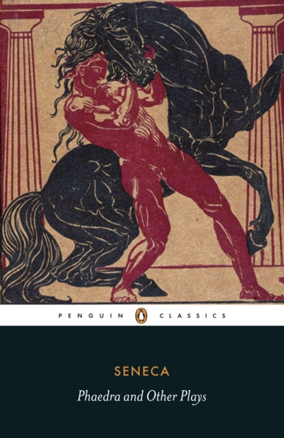 Phaedra & Other Plays