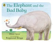 Elephant & The Bad Baby