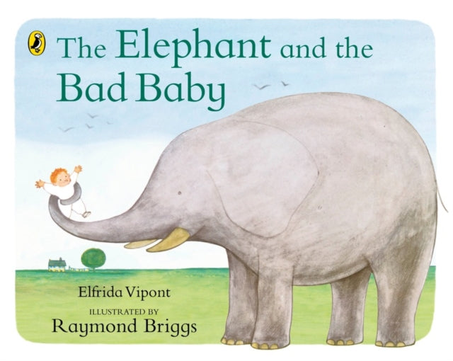 Elephant & The Bad Baby