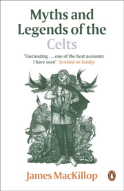 Myths & Legends Of The Celts