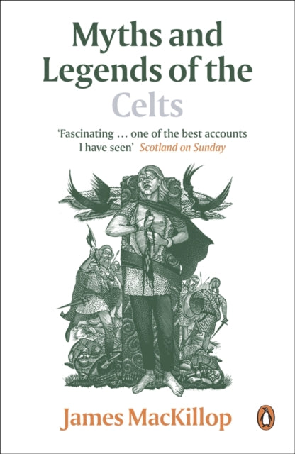 Myths & Legends Of The Celts