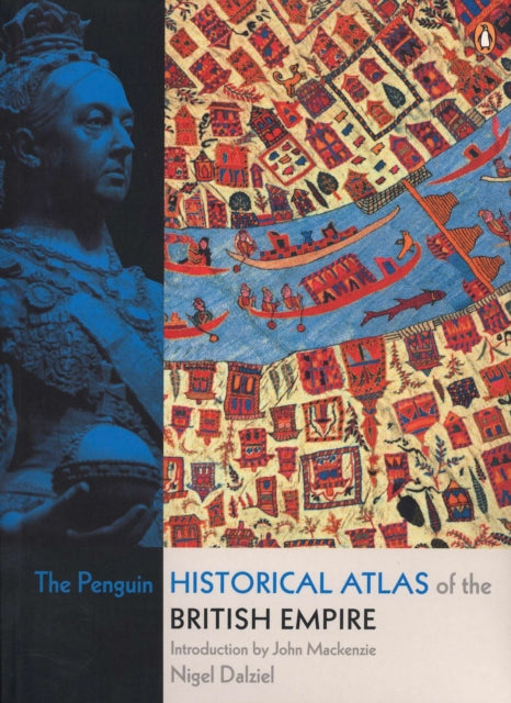 Penguin Historical Atlas/british Empire