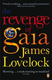 Revenge Of Gaia By Lovelock, James