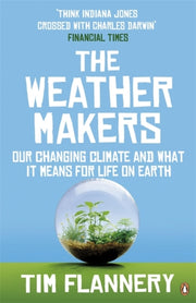 Weather Makers By Flannery, Tim