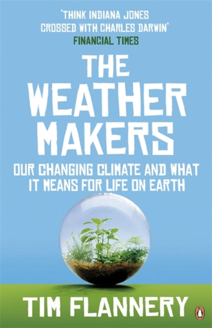 Weather Makers By Flannery, Tim