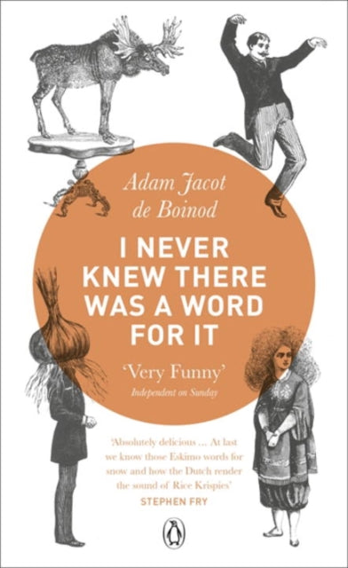 I Never Knew There Was A Word For It By Boinod, Adam J De
