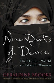 Nine Parts Of Desire By Brooks  Geraldine