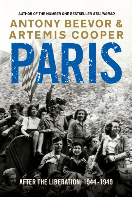 Paris After The Liberation 1944-1949
