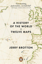 History Of The World In Twelve Maps By Brotton, Jerry