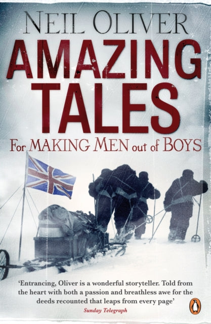 Amazing Tales For Making Men Out Of Boys