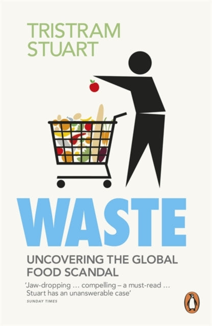 Waste By Stuart, Tristram