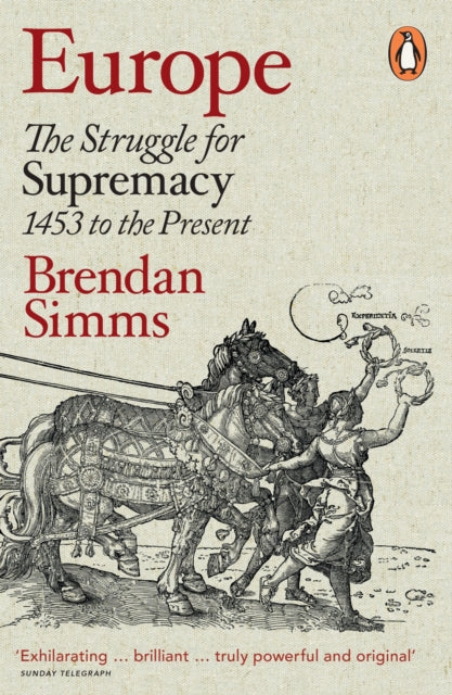 Europe The Struggle For Supremacy