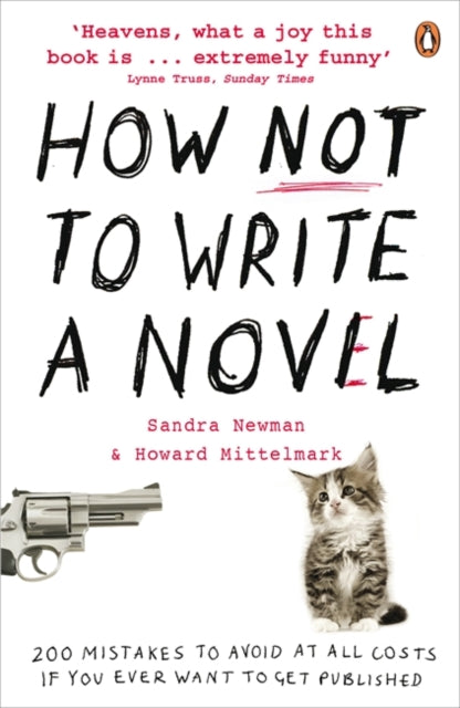 How Not To Write A Novel By Mittelmark, Howard