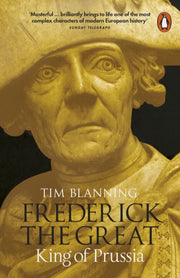 Frederick The Great King Of Prussia By Blanning, Tim