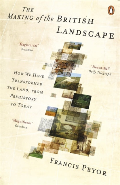 Making Of The British Landscape