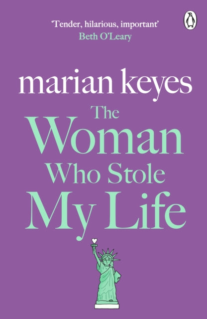 Woman Who Stole My Life By Keyes, Marian