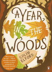 A Year In The Woods By Elford  Colin