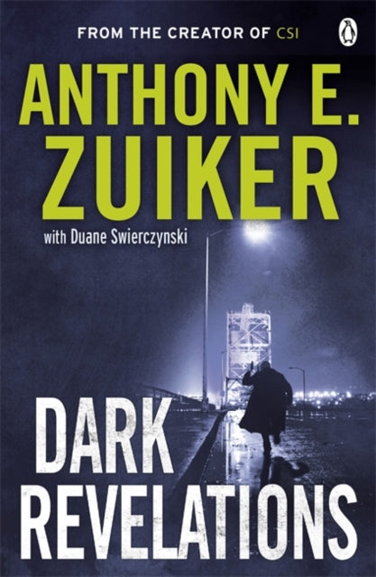 Dark Revelations By Zuiker, Anthony E