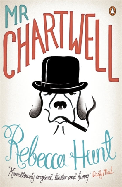 Mr Chartwell By Hunt, Rebecca
