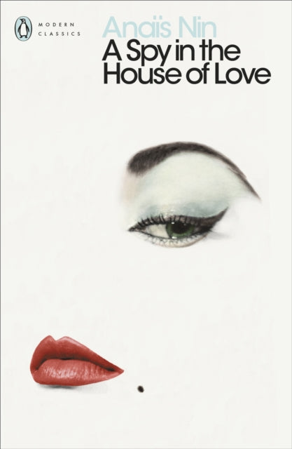 Spy In The House Of Love By Nin, Anais