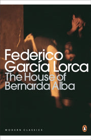House Of Bernarda Alba & Other Plays By Lorca, Federico G