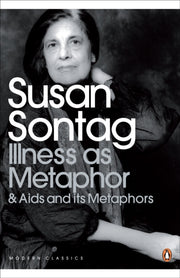 Illness As Metaphor/aids & Its Metaphors