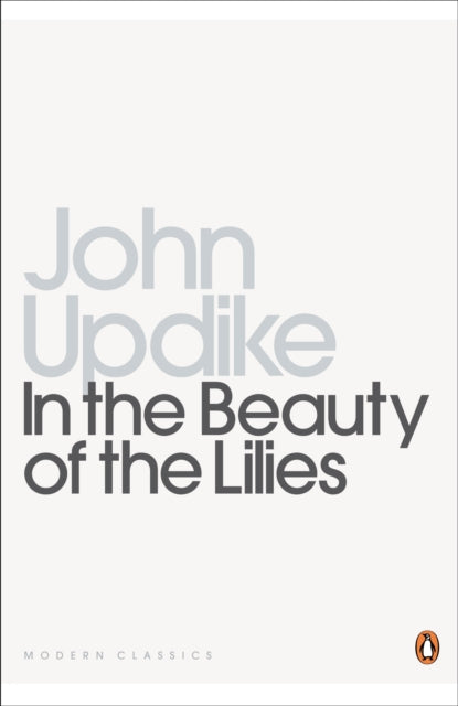 In The Beauty Of The Lilies By Updike  John