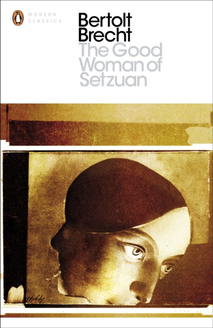 Good Woman Of Setzuan By Brecht, Bertolt